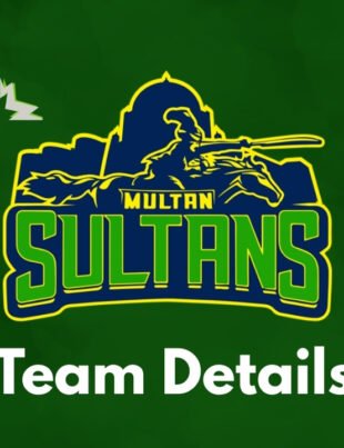Multan Sultans – Owner, Captain, PSL Titles, Squad, Sponsors & Kit