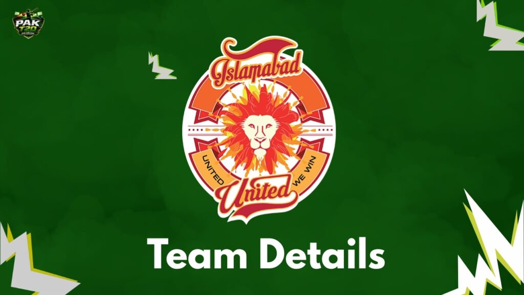 Islamabad United – Owner, Captain, PSL Titles, Squad, Sponsors & Kit