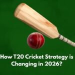 How T20 Cricket Strategy is Changing in 2026?